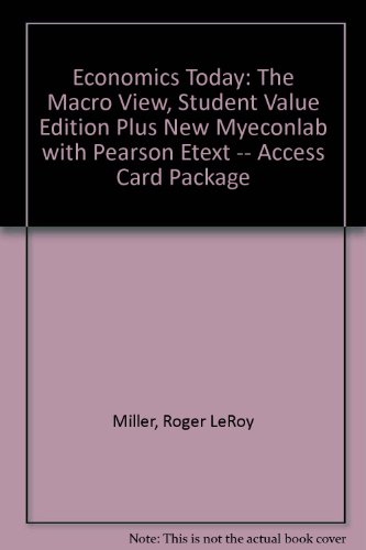 Economics Today The Macro View, Student Value Edition Plus NEW MyEconLab with Pearson EText -- Access Card Package 17th 2014 9780133405286 Front Cover