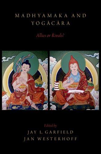 Madhyamaka and Yogacara Allies or Rivals?  2015 9780190231286 Front Cover