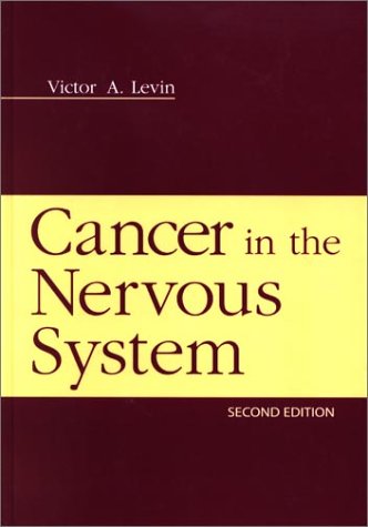 Cancer in the Nervous System  2nd 2002 (Revised) 9780195137286 Front Cover
