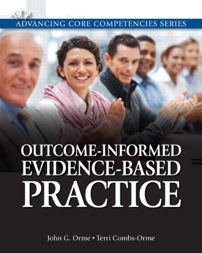 Outcome-Informed Evidence-Based Practice   2012 (Guide (Instructor's)) 9780205816286 Front Cover