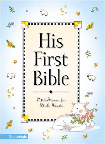 His First Bible KJV   2001 9780310701286 Front Cover