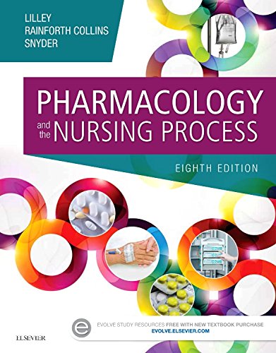 Pharmacology and the Nursing Process  8th 2017 9780323358286 Front Cover