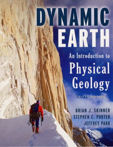 Dynamic Earth An Introduction to Physical Geology 5th 2004 (Revised) 9780471152286 Front Cover