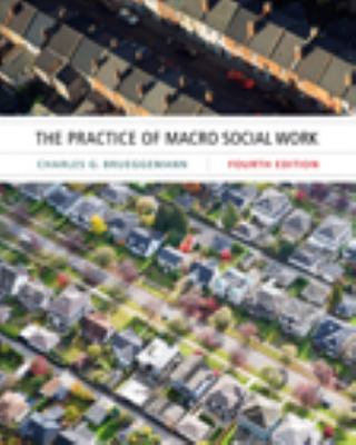 Practice of Macro Social Work  4th 2014 (Revised) 9780495602286 Front Cover