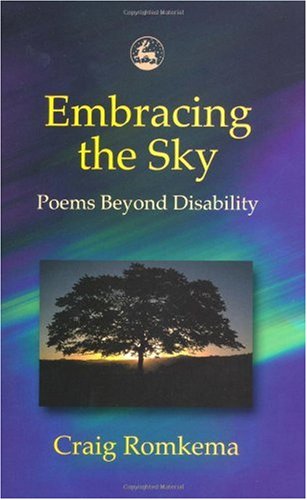 Embracing the Sky Poems Beyond Disability  2002 9781843107286 Front Cover