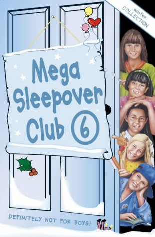 Mega Sleepover (The Sleepover Club) N/A 9780007145287 Front Cover