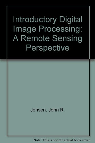 Introductory Digital Image Processing A Geographic Perspective  1986 9780135008287 Front Cover