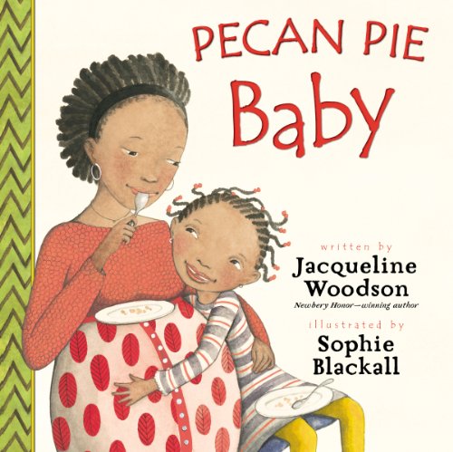 Pecan Pie Baby  N/A 9780147511287 Front Cover