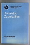 Geometric Quantization   1980 9780198535287 Front Cover