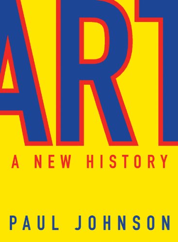 Art: A New History  2005 9780297829287 Front Cover