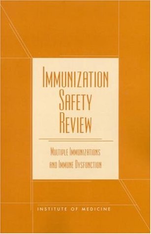 Immunization Safety Review Multiple Immunizations and Immune Dysfunction  2002 9780309083287 Front Cover