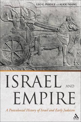 Israel and Empire A Postcolonial History of Israel and Early Judaism  2011 9780567243287 Front Cover