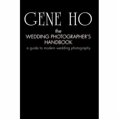 Wedding Photographer's Handbook A guide to modern wedding Photography N/A 9780595442287 Front Cover