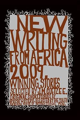 New Writing from Africa 2009:  2009 9780620434287 Front Cover