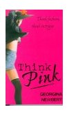 Think Pink N/A 9780751523287 Front Cover
