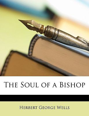 Soul of a Bishop  N/A 9781146012287 Front Cover