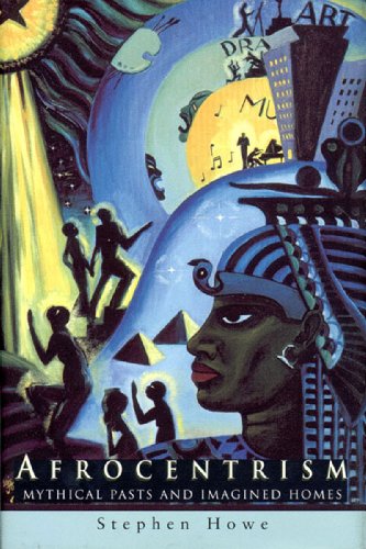 Afrocentrism Mythical Pasts and Imagined Homes  1999 9781859842287 Front Cover