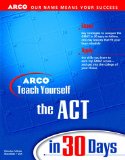 Teach Yourself the ACT in 30 Days  N/A 9780028628288 Front Cover