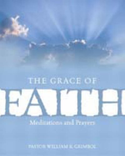Grace of Faith   2003 9780028644288 Front Cover