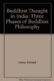 Buddhist Thought in India : Three Phases of Buddhist Philosophy  1983 9780042941288 Front Cover