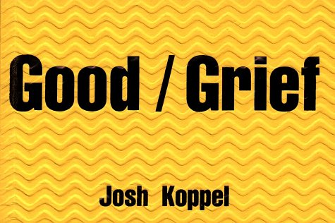 Good/Grief   2000 9780060956288 Front Cover