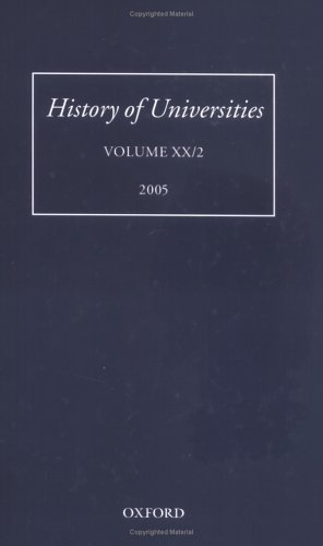 History of Universities Volume XX/2  2005 9780199289288 Front Cover