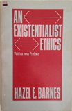 Existentialist Ethics   1978 9780226037288 Front Cover