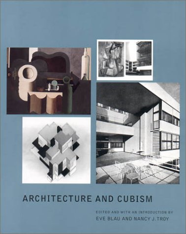 Architecture and Cubism   2002 (Reprint) 9780262523288 Front Cover