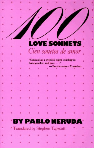 100 Love Sonnets Cien Sonetos de Amor  1986 9780292760288 Front Cover