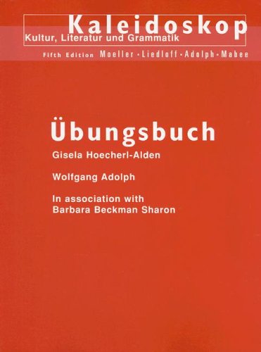 Kaleidoskop Kultur, Literatur und Grammatik 5th 1998 9780395890288 Front Cover