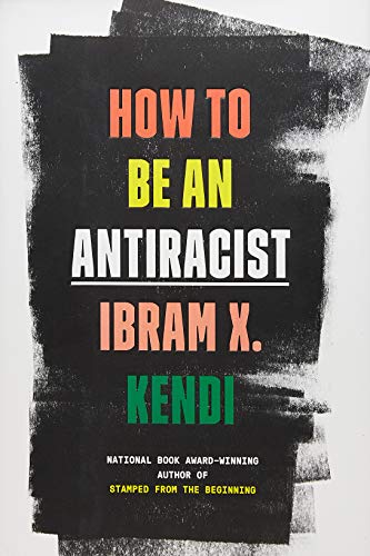 How to Be an Antiracist   2019 9780525509288 Front Cover