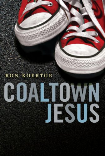 Coaltown Jesus  N/A 9780763662288 Front Cover