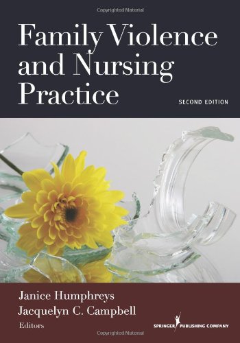 Family Violence and Nursing Practice  2nd 2010 9780826118288 Front Cover