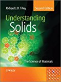 Understanding Solids The Science of Materials 2nd 2013 9781118423288 Front Cover