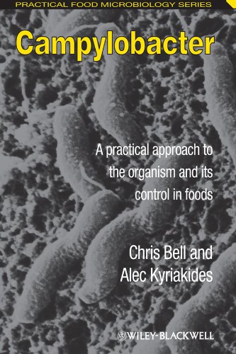 Campylobacter A Practical Approach to the Organism and Its Control in Foods  2009 9781405156288 Front Cover