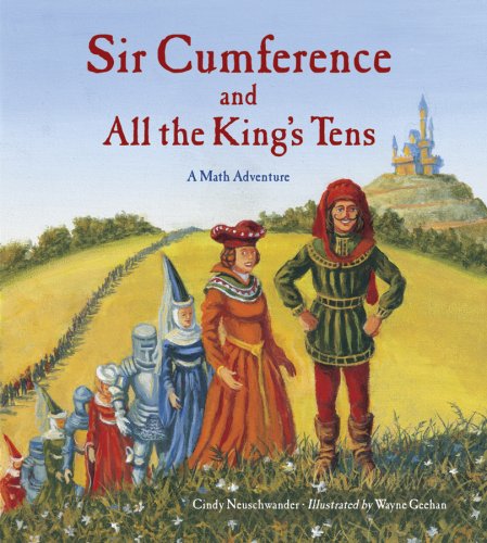 Sir Cumference and All the King's Tens  N/A 9781570917288 Front Cover