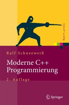 Moderne C++ Programmierung: Klassen, Templates, Design Patterns  2012 9783642214288 Front Cover