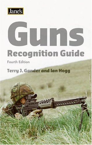 Jane's Guns Recognition Guide  4th 2005 9780007183289 Front Cover