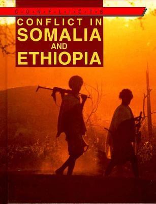 Conflict in Somalia and Ethiopia N/A 9780027925289 Front Cover