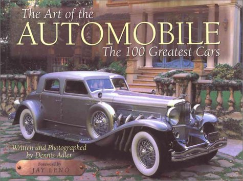 Art of the Automobile The 100 Greatest Cars  2000 9780061051289 Front Cover