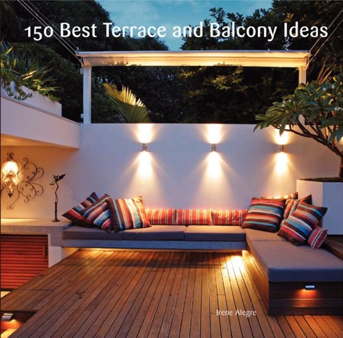 150 Best Terrace and Balcony Ideas   2013 9780062210289 Front Cover