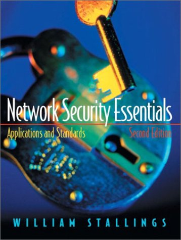 Network Security Essentials Applications and Standards 2nd 2003 9780130351289 Front Cover