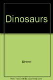 Dinosaurs   1985 9780132146289 Front Cover