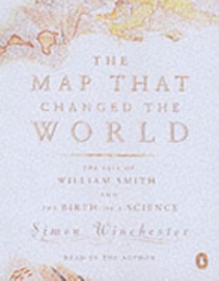 Map That Changed the World : William Smith and the Birth of Modern Geology N/A 9780141803289 Front Cover