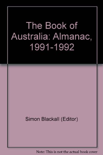 Book of Australia Almanac 1991-92:   1991 9780340541289 Front Cover