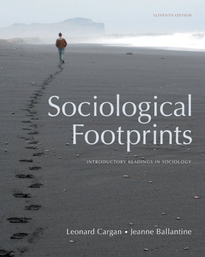 Sociological Footprints Introductory Readings in Sociology 11th 2010 9780495601289 Front Cover