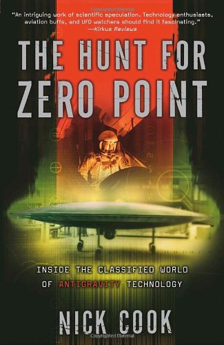 Hunt for Zero Point Inside the Classified World of Antigravity Technology N/A 9780767906289 Front Cover