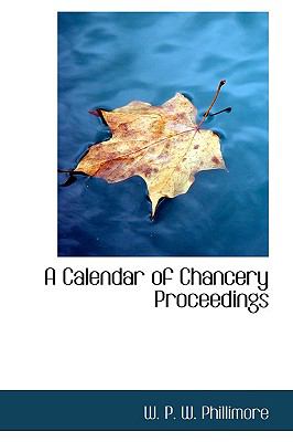 Calendar of Chancery Proceedings  N/A 9781110480289 Front Cover