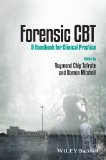 Forensic CBT A Handbook for Clinical Practice  2014 9781119953289 Front Cover