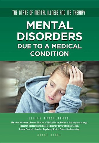 Mental Disorders Due to a Medical Condition:   2013 9781422228289 Front Cover